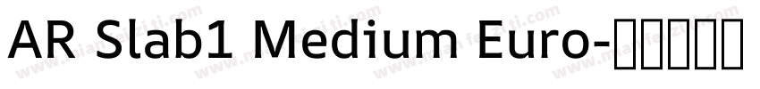 AR Slab1 Medium Euro字体转换